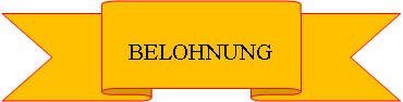 Band nach oben:     BELOHNUNG